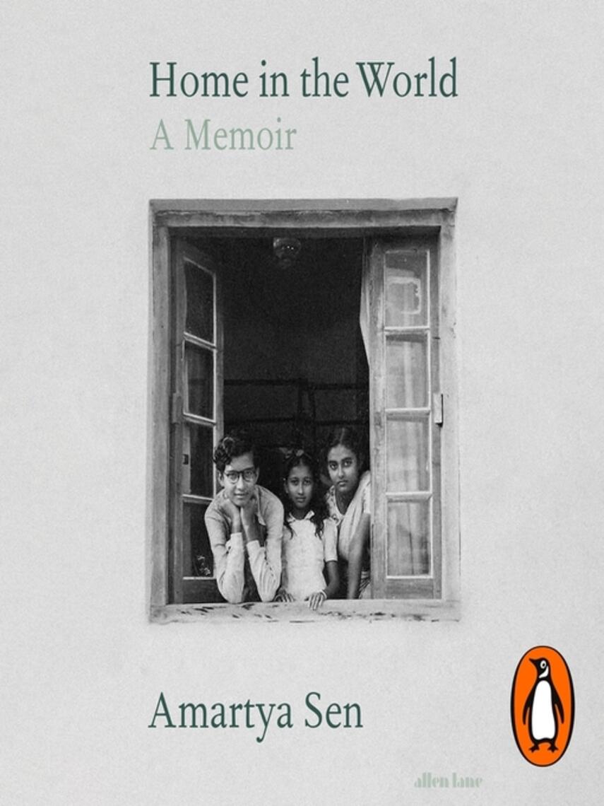 Amartya Sen: Home in the World : A Memoir