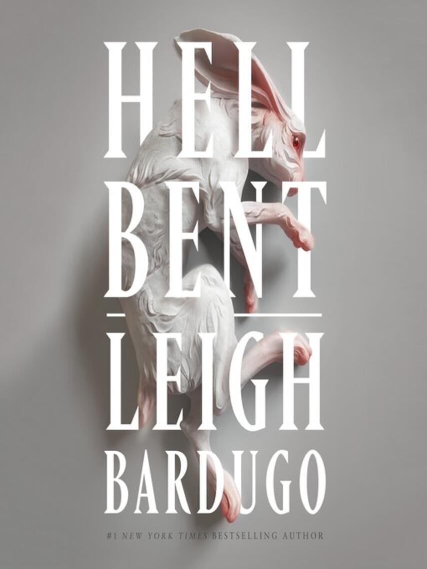 Leigh Bardugo: Hell Bent