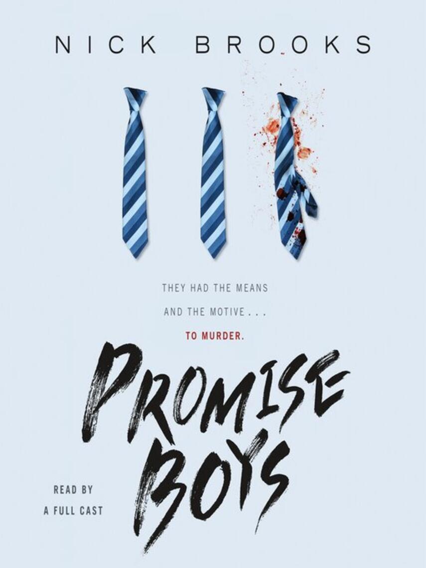 Nick Brooks: Promise Boys