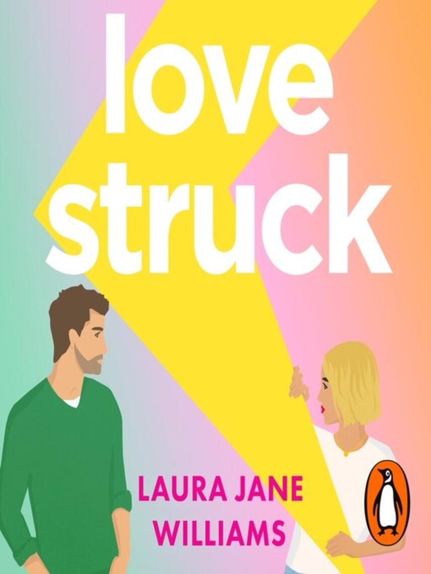 Laura Jane Williams: Lovestruck : The most fun rom com of 2023 – get ready for romance with a twist!