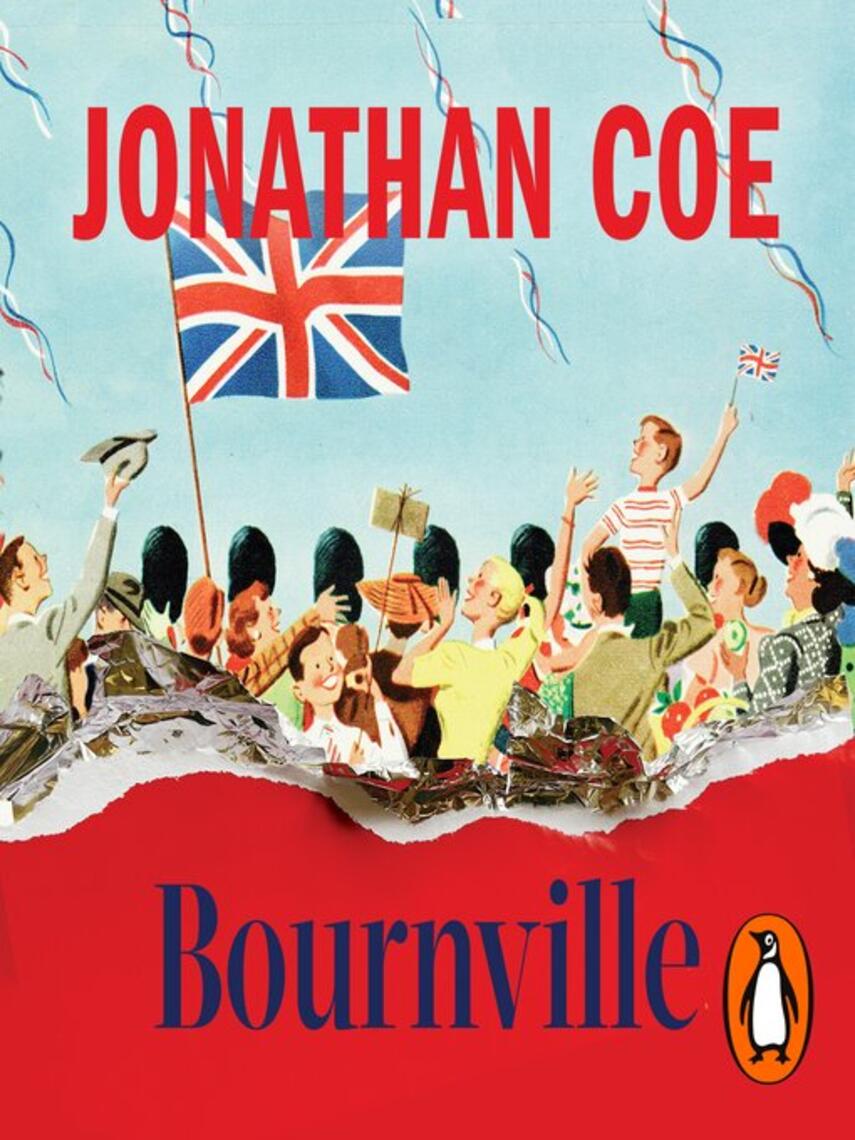 Jonathan Coe: Bournville