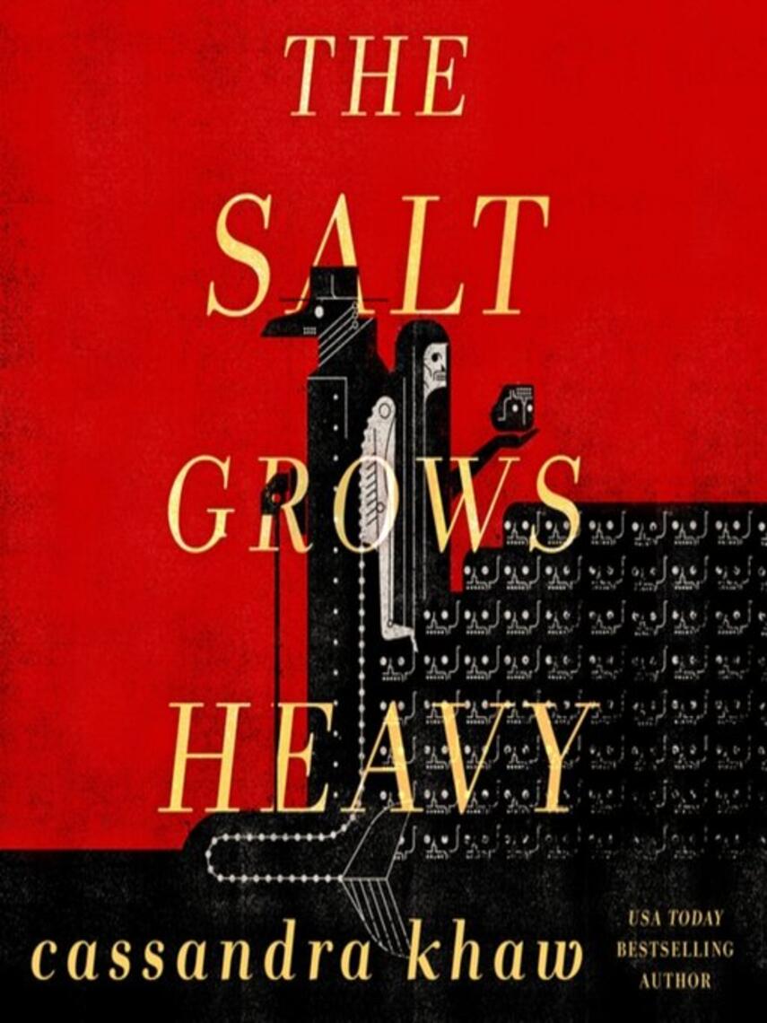 Cassandra Khaw: The Salt Grows Heavy