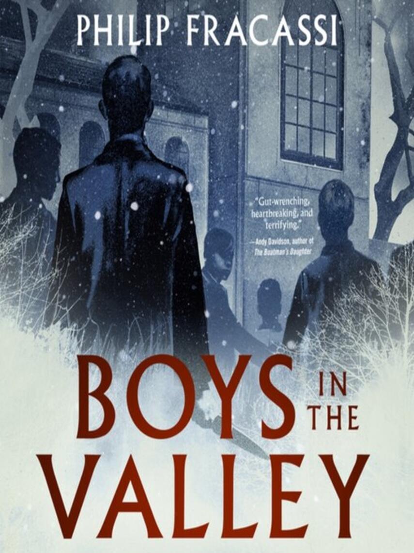 Philip Fracassi: Boys in the Valley