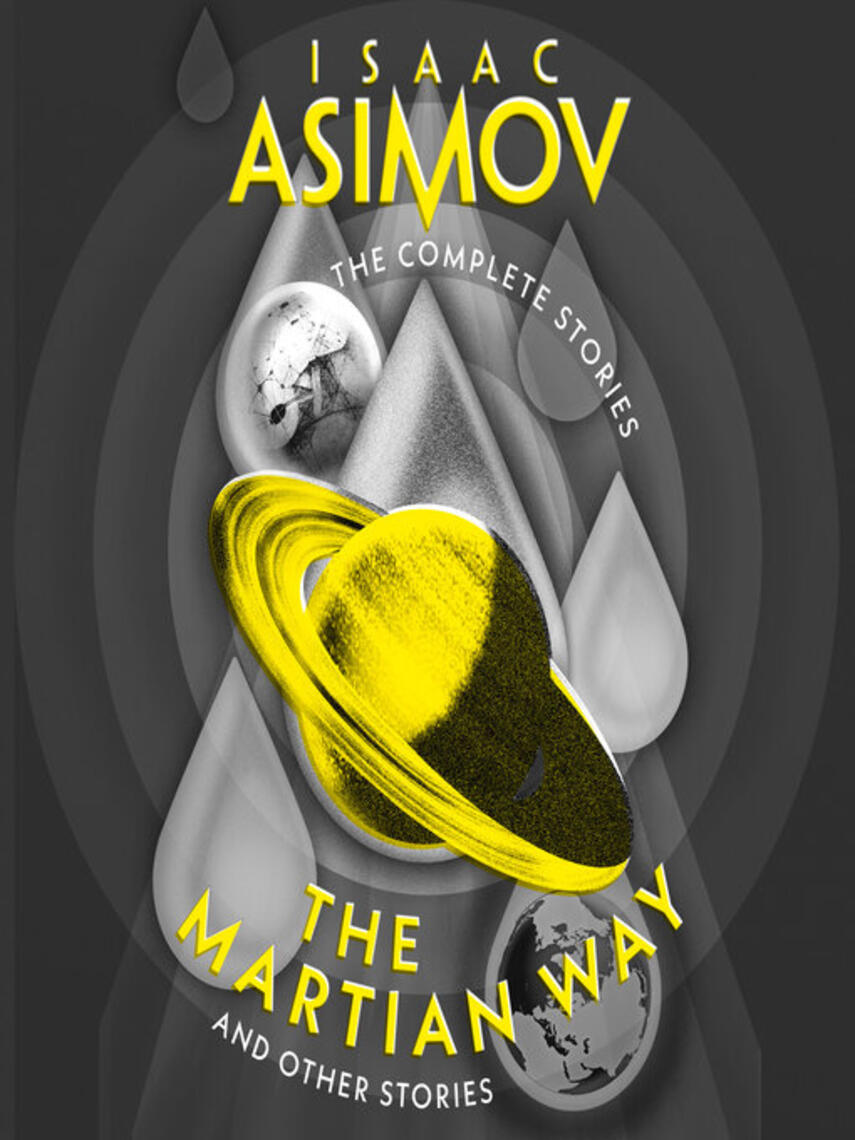 Isaac Asimov: The Martian Way : And Other Stories