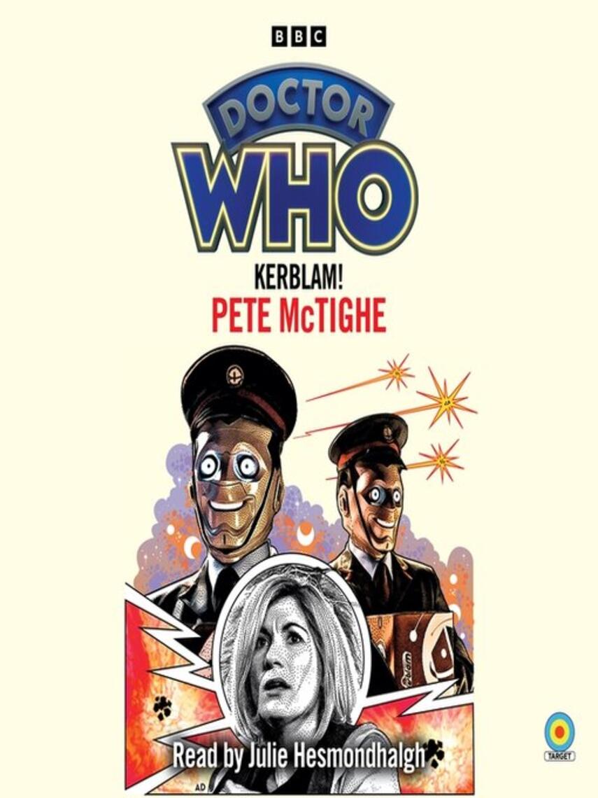 Pete McTighe: Doctor Who : Kerblam!: 13th Doctor Novelisation