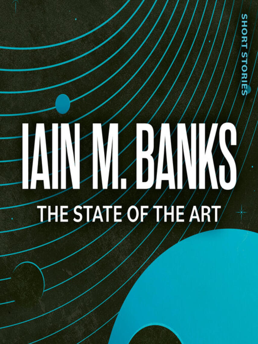 Iain M. Banks: The State of the Art