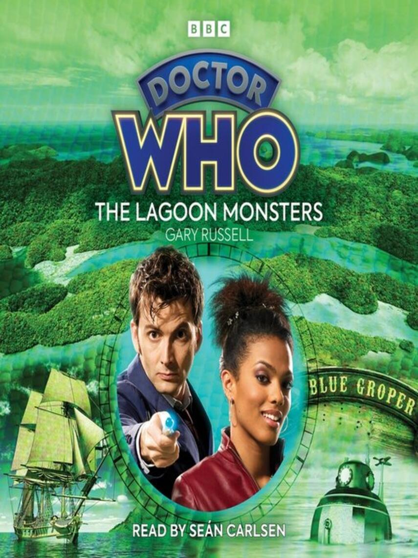 Gary Russell: Doctor Who : The Lagoon Monsters: 10th Doctor Audio Original