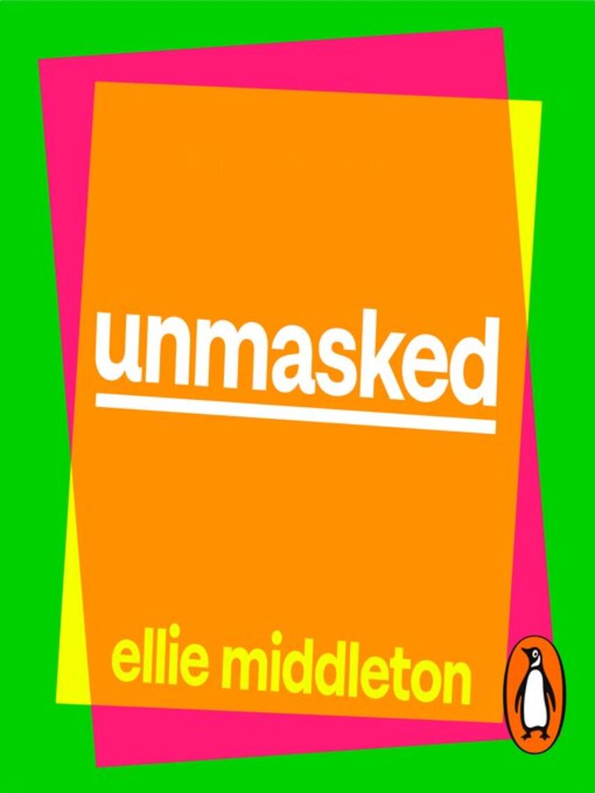 Ellie Middleton: UNMASKED : The Ultimate Guide to ADHD, Autism and Neurodivergence