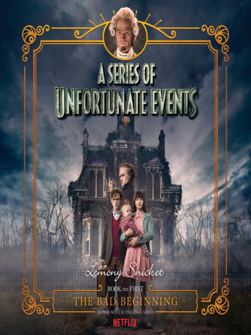 The Bad Beginning A Series of Unfortunate Events, Book 1 eReolen