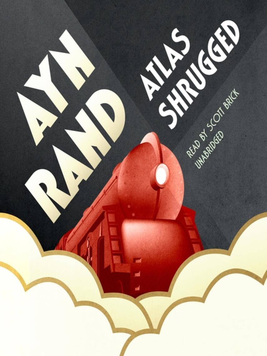 Ayn Rand: Atlas Shrugged