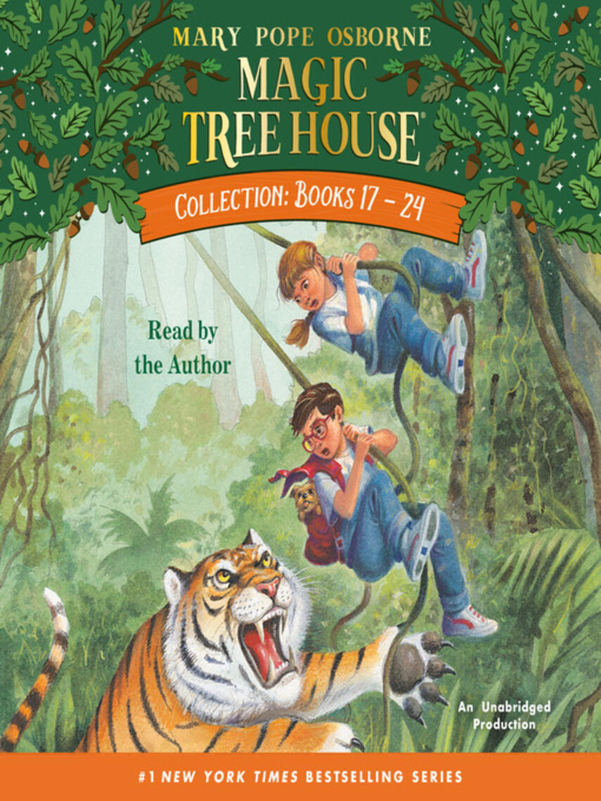 Mary Pope Osborne: Magic Tree House Collection, Books 17-24 : Tonight on the Titanic; Buffalo Before Breakfast; Tigers at Twilight; Dingoes at Dinnertime; Civil War on Sunday; Revolutionary War on Wednesday; Twister on Tuesday; Earthquake in the Early Morning