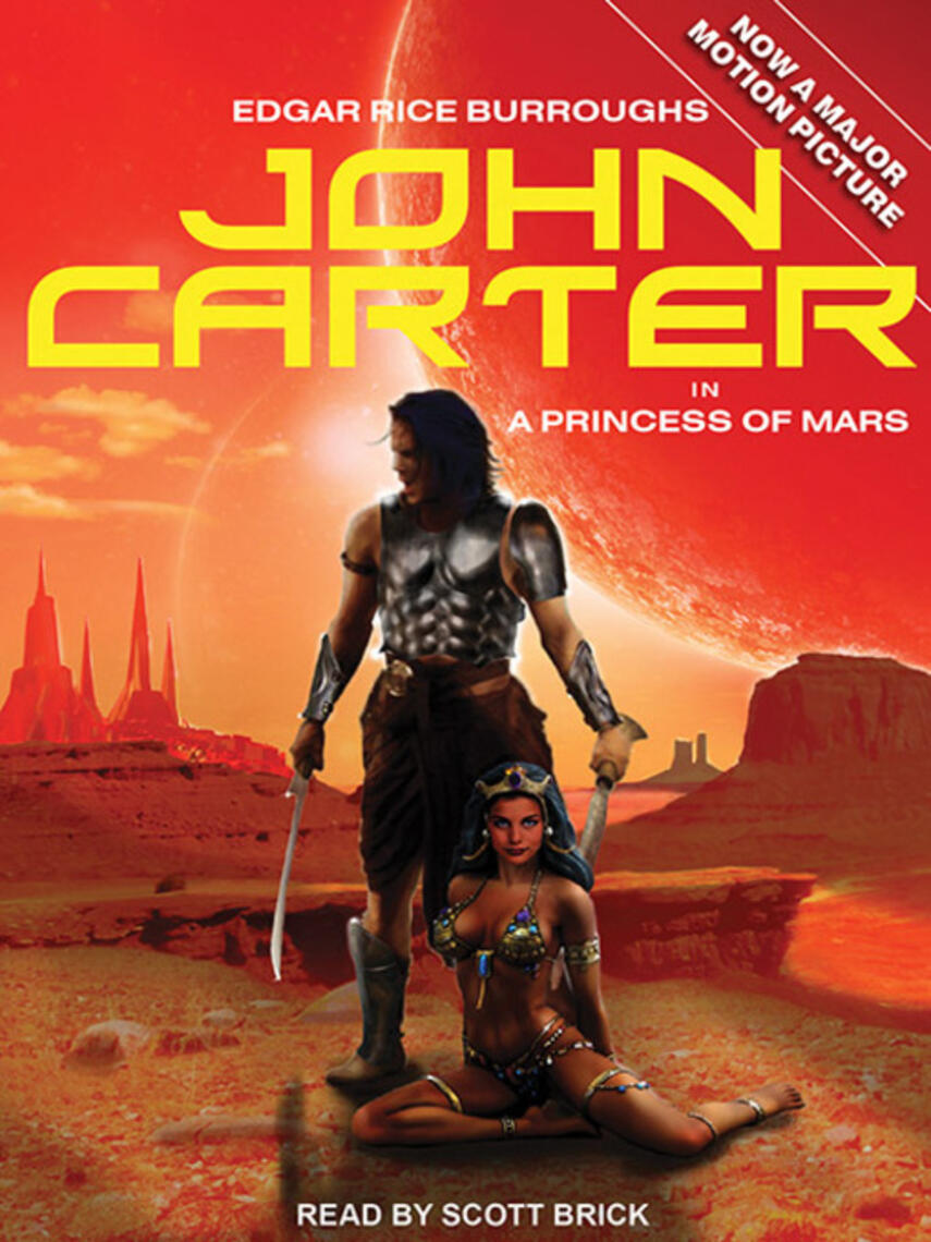 Edgar Rice Burroughs: A Princess of Mars
