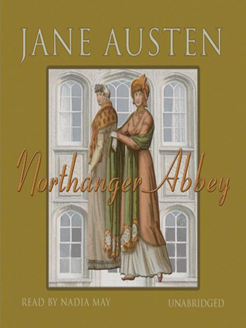 Jane Austen: Northanger Abbey