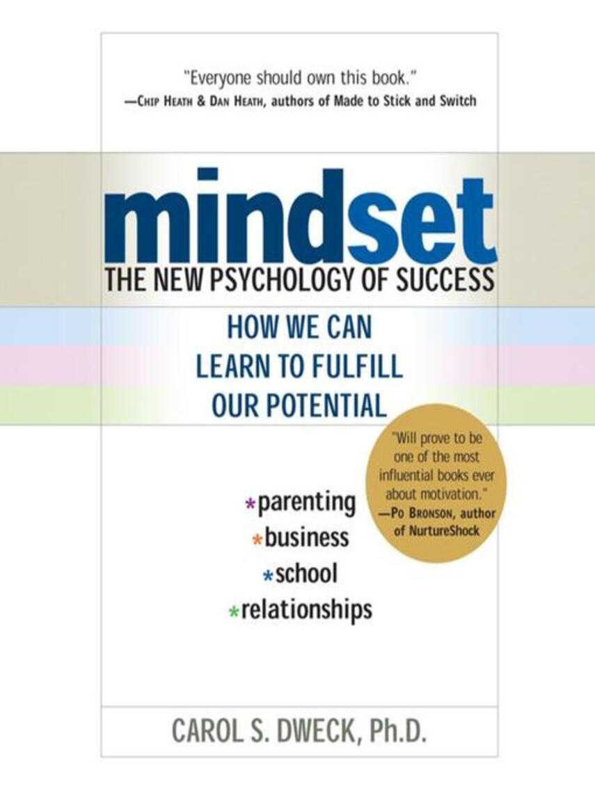 Carol Dweck: Mindset : The New Psychology of Success
