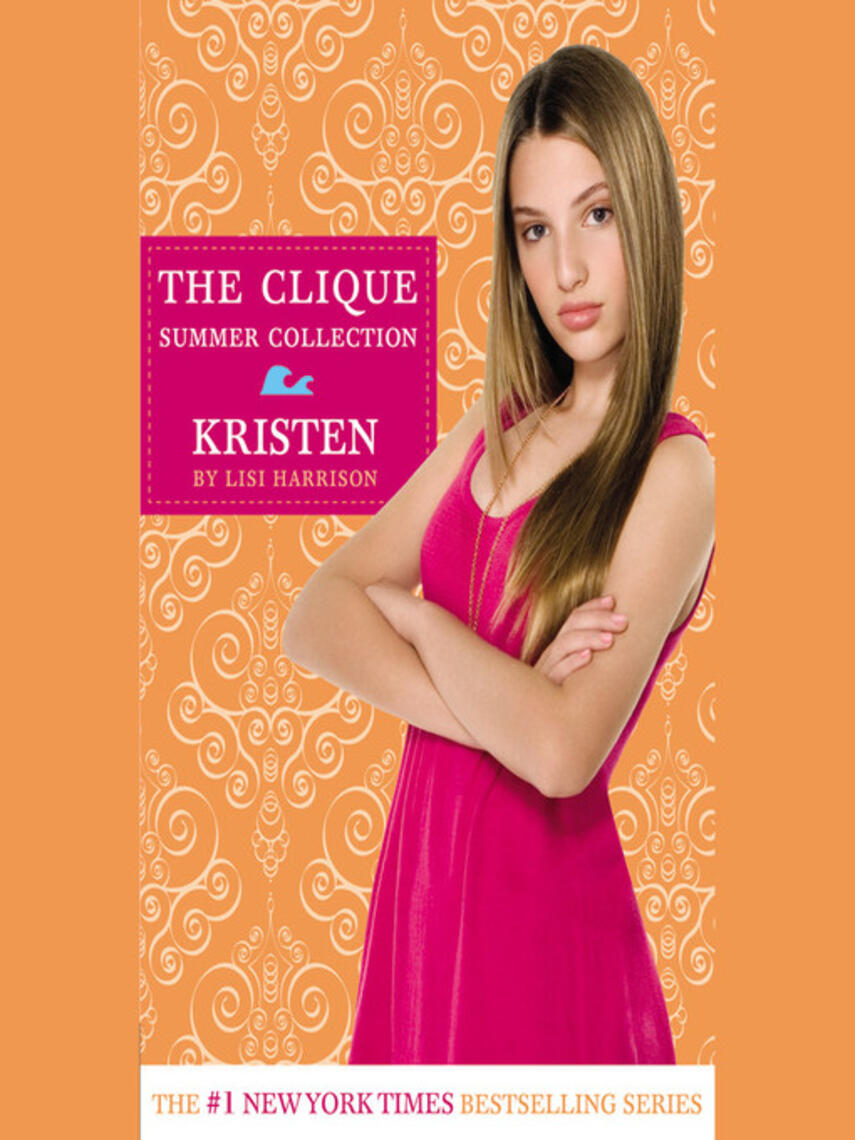 kyst Halloween Sommetider Kristen : The Clique Summer Collection Series, Book 4 | eReolen