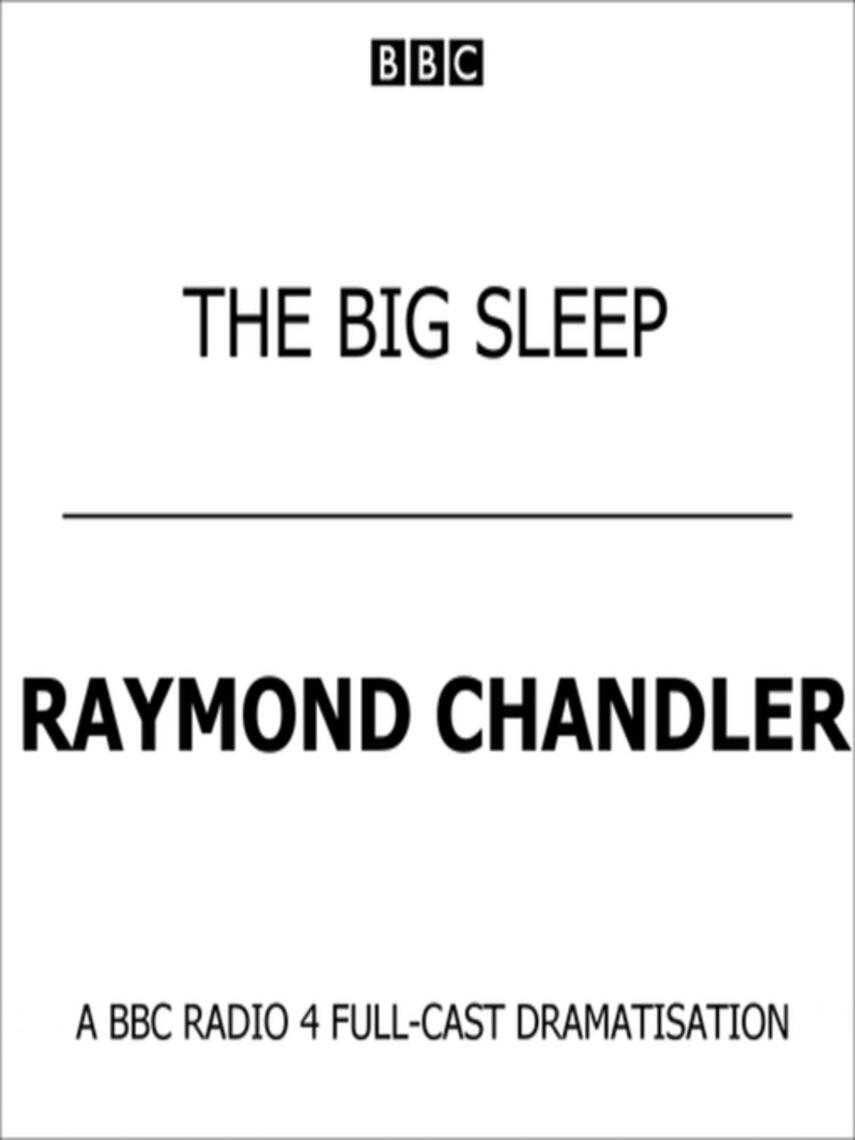 Raymond Chandler: The Big Sleep