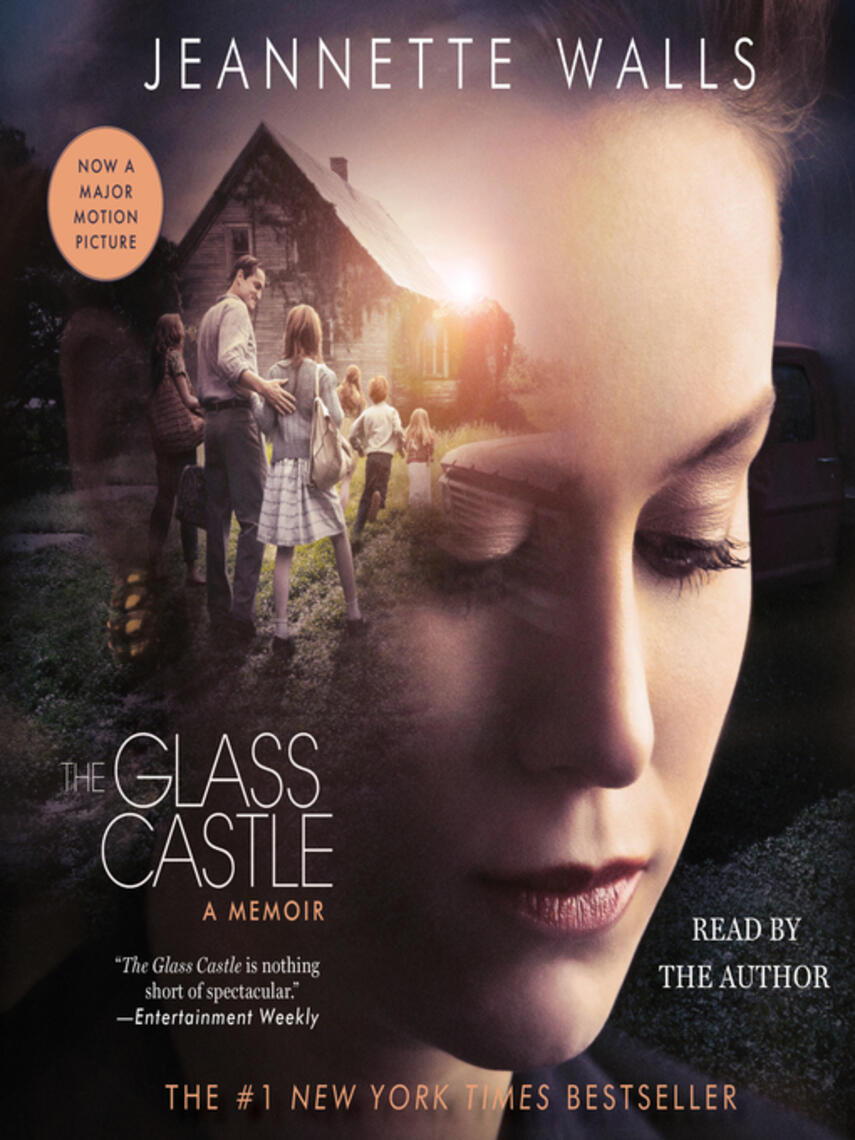 Jeannette Walls: The Glass Castle : A Memoir