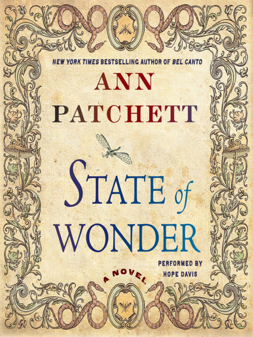 Ann Patchett: State of Wonder : A Novel