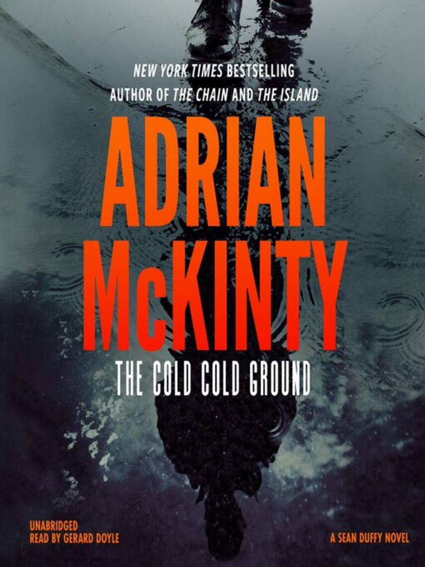Adrian McKinty: The Cold, Cold Ground