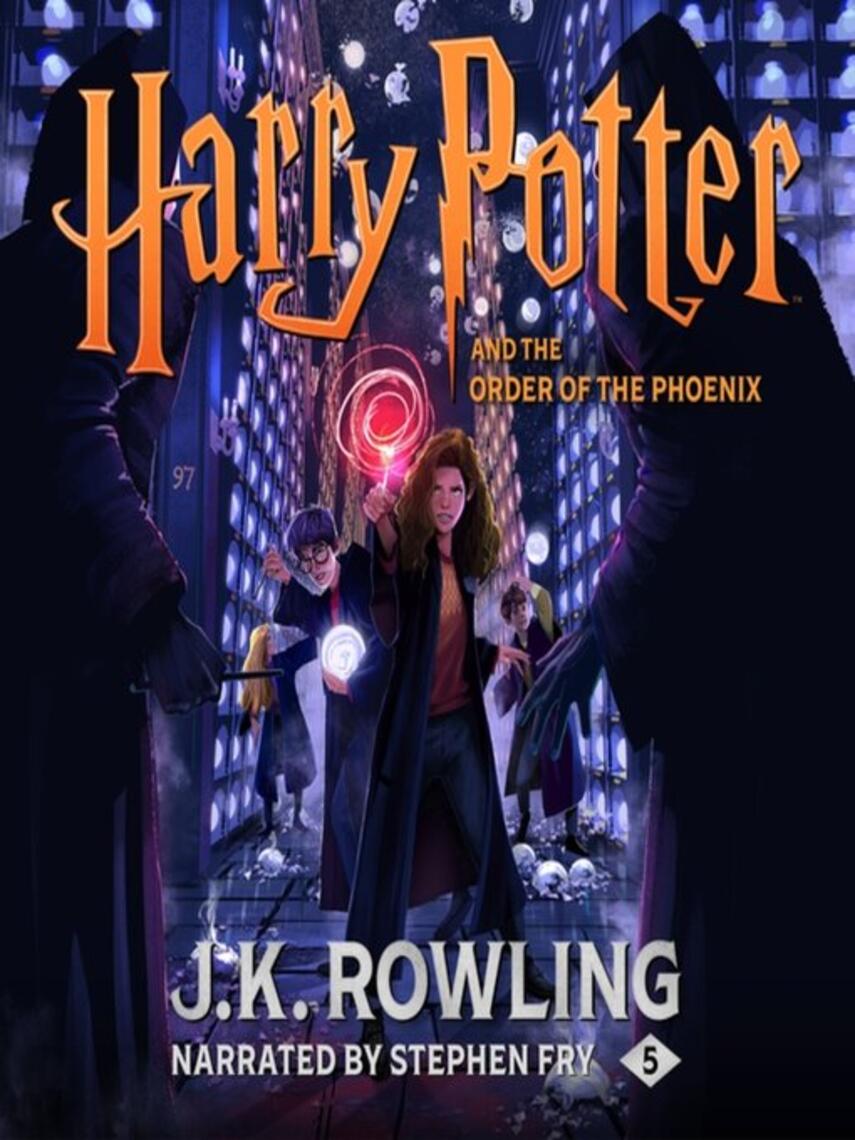 J. K. Rowling: Harry Potter and the Order of the Phoenix