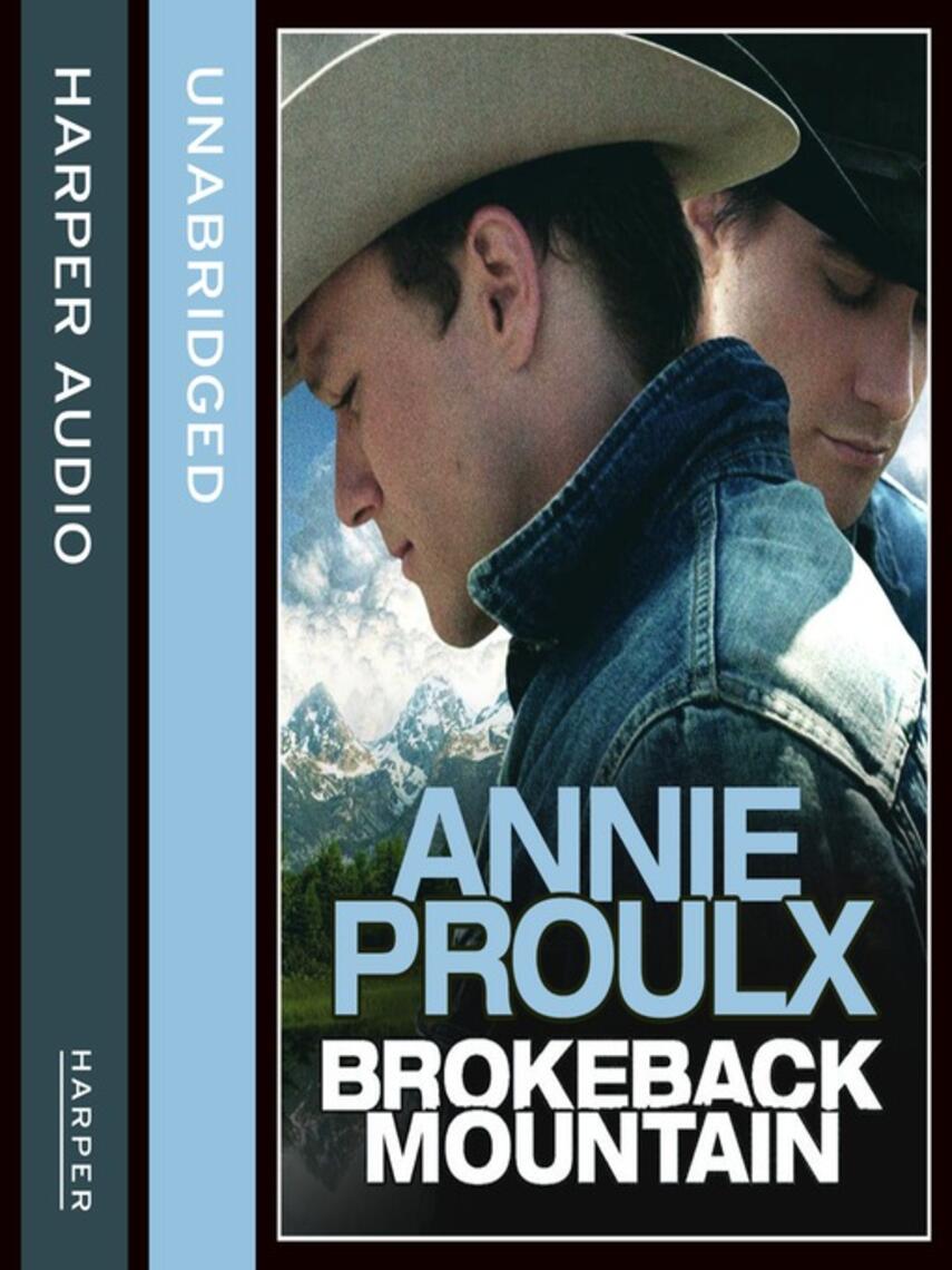 Annie Proulx: Brokeback Mountain
