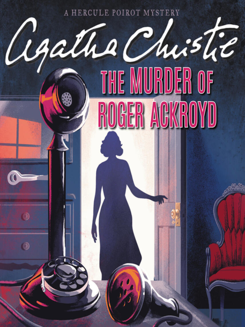 Agatha Christie: The Murder of Roger Ackroyd