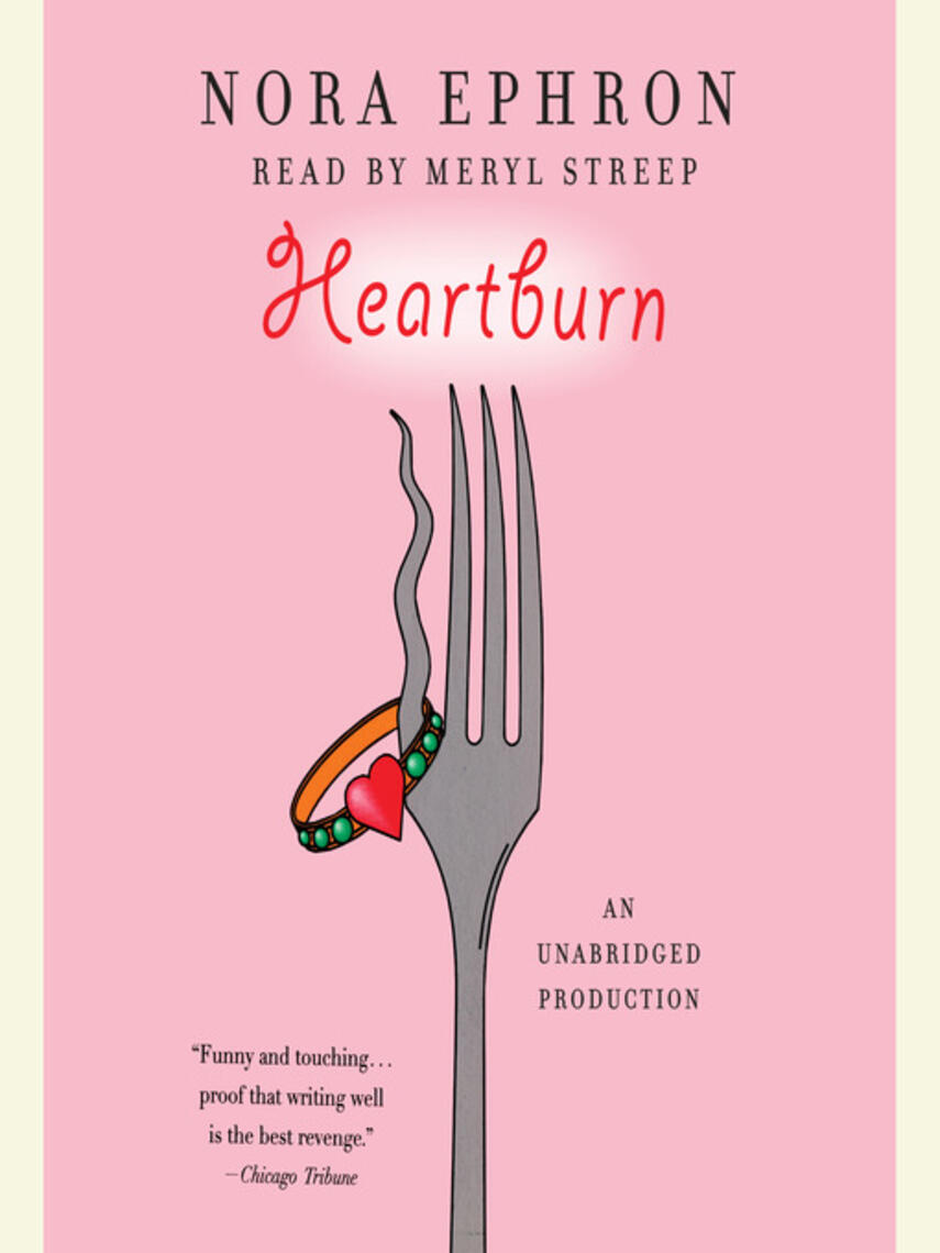 Nora Ephron: Heartburn
