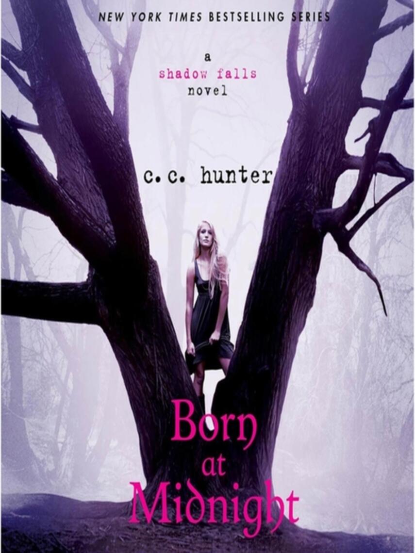 C. C. Hunter: Born at Midnight : A Shadow Falls Novel Series, Book 1