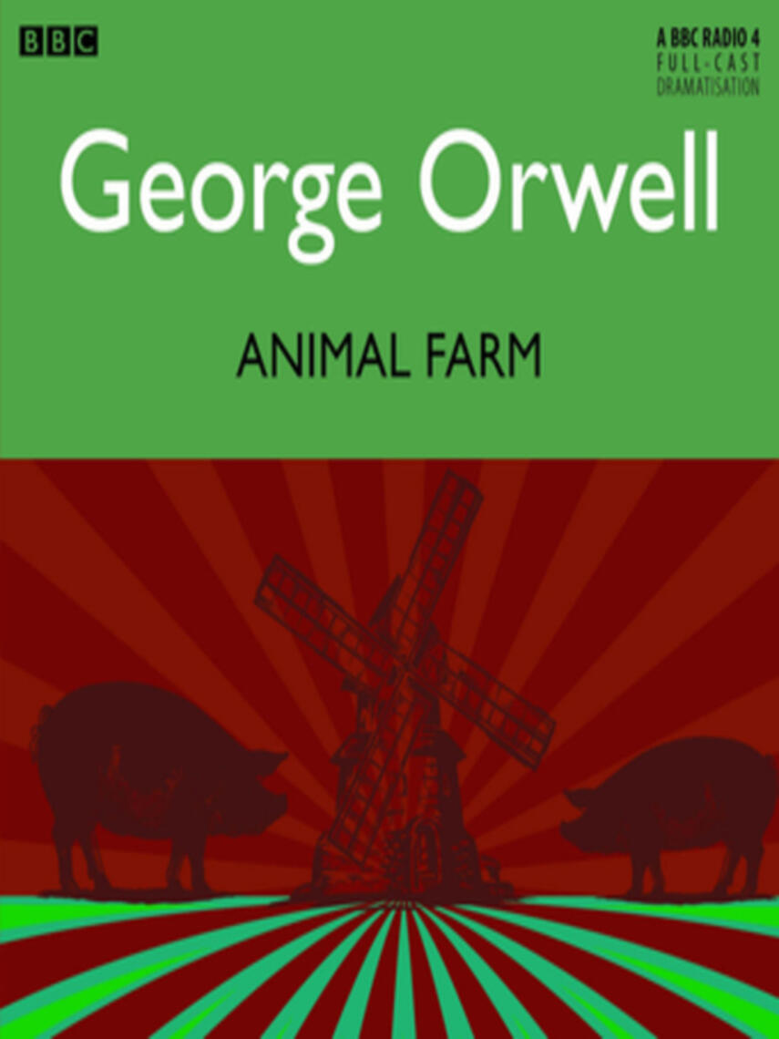 George Orwell: Animal Farm