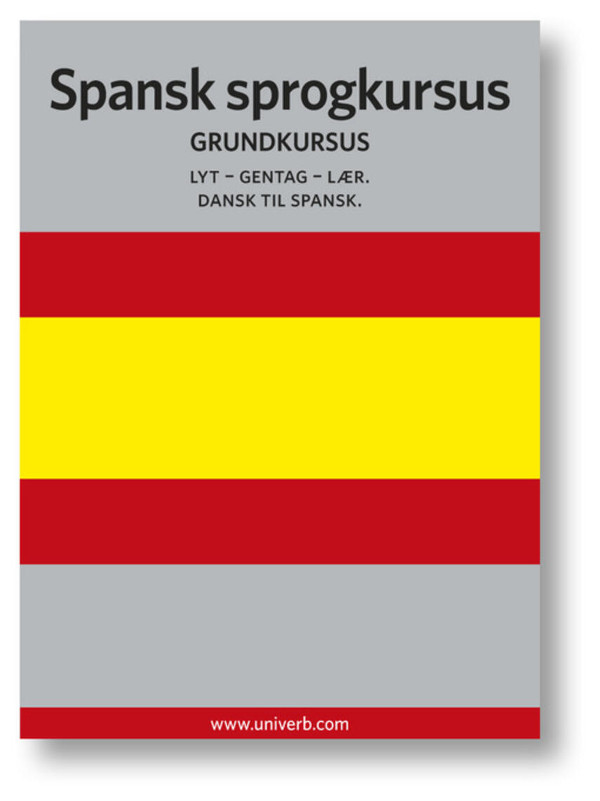 Spansk sprogkursus : Grundkursus | eReolen