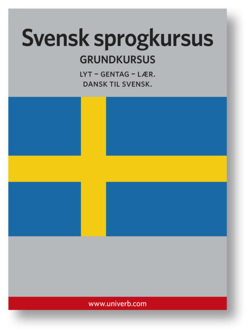 Ann-Charlotte Wennerholm: Svensk sprogkursus : Grundkursus