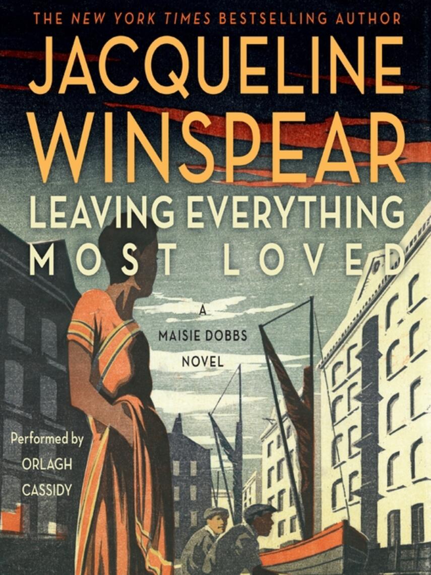 Jacqueline Winspear: Leaving Everything Most Loved