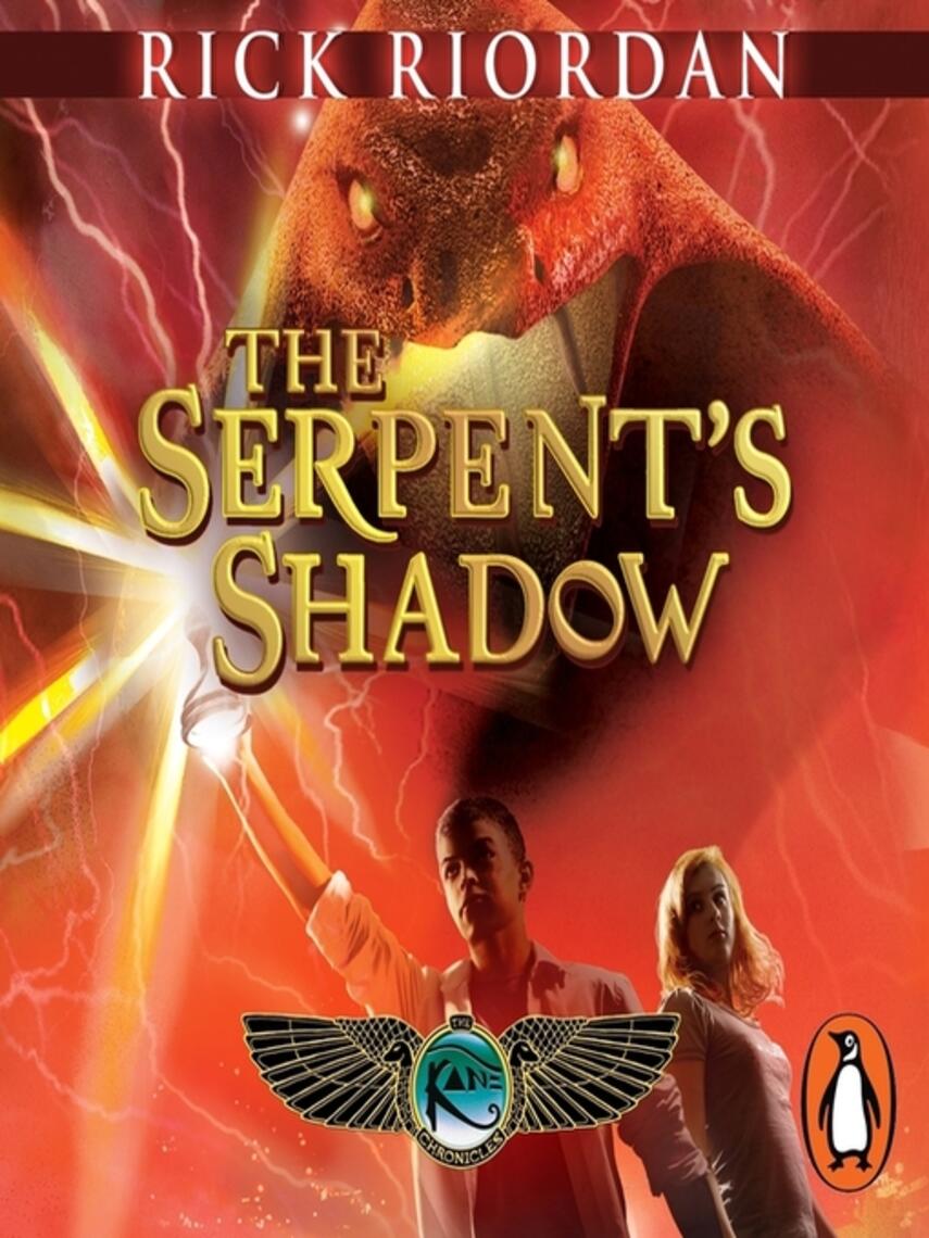 Rick Riordan: The Serpent's Shadow
