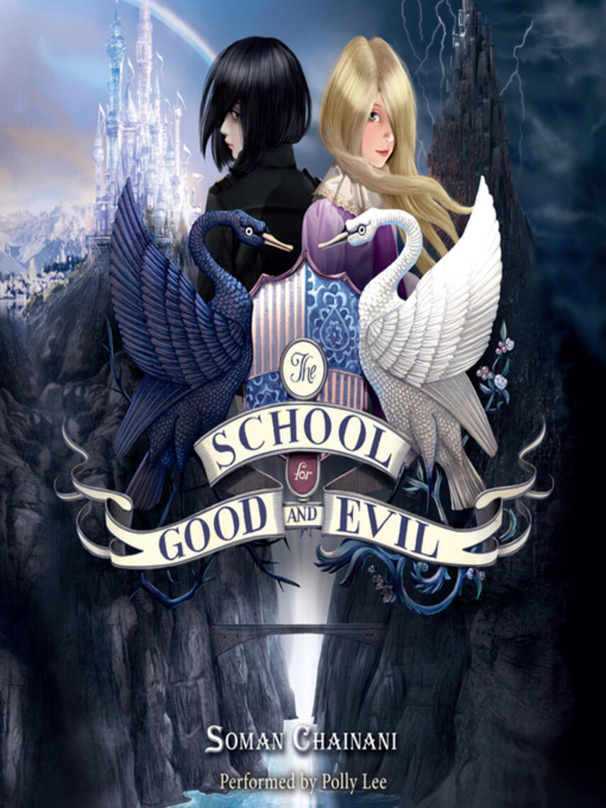 Soman Chainani: The School for Good and Evil