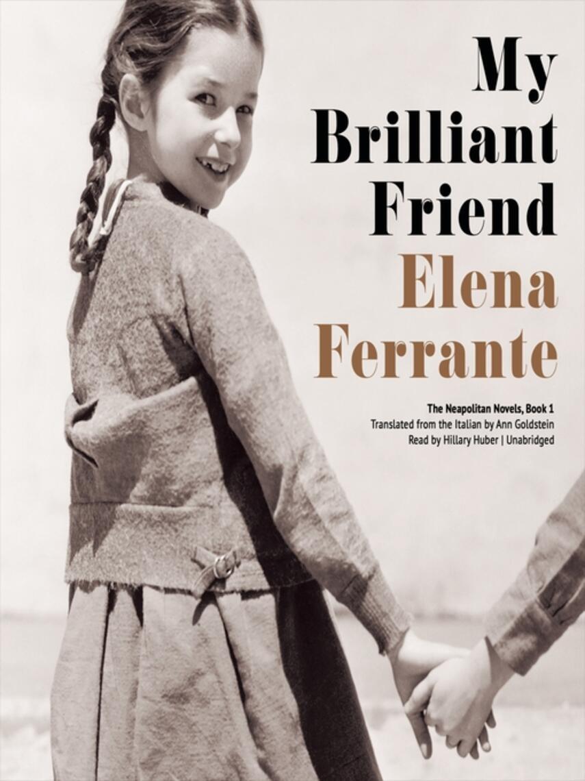 Elena Ferrante: My Brilliant Friend