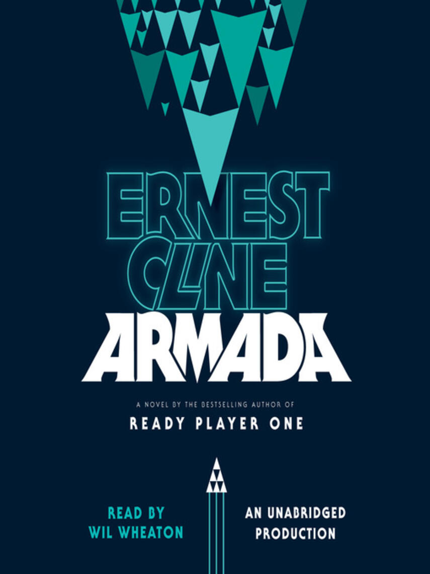 Ernest Cline: Armada : A Novel