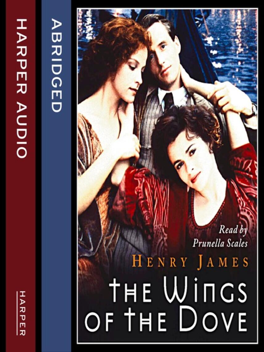 Henry James: Wings of the Dove