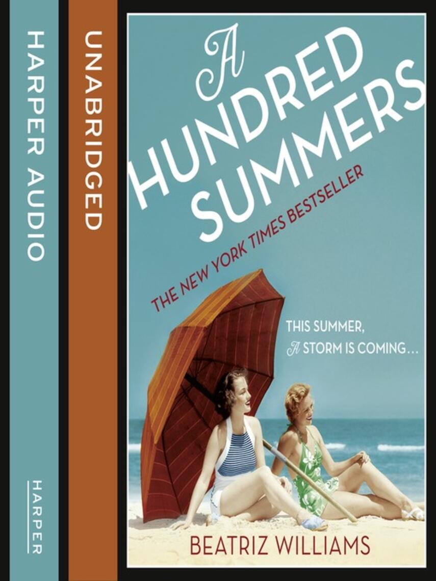 Beatriz Williams: A Hundred Summers