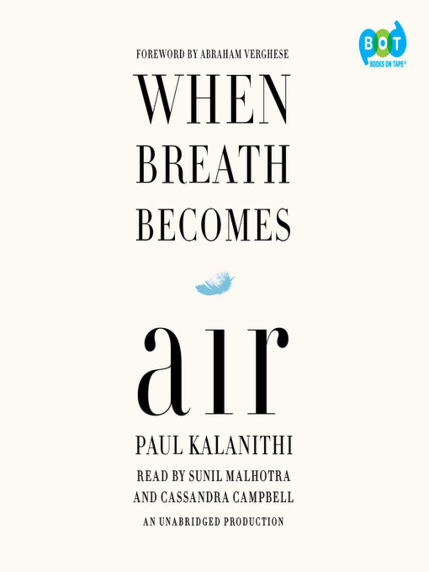 Paul Kalanithi: When Breath Becomes Air