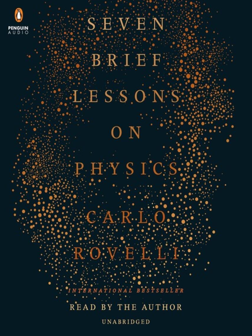 Carlo Rovelli: Seven Brief Lessons on Physics