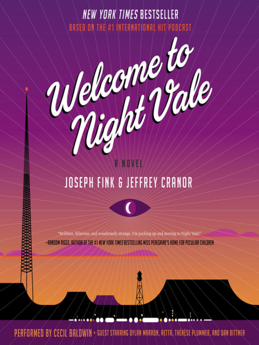 Joseph Fink: Welcome to Night Vale : A Novel