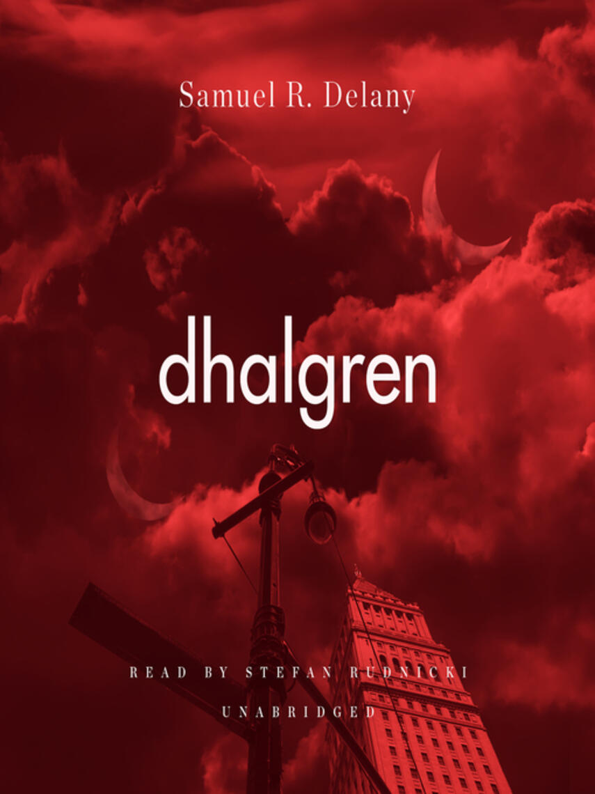 Samuel R. Delany: Dhalgren