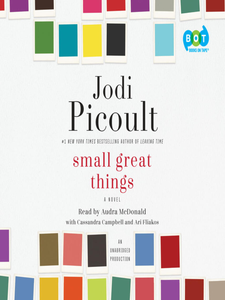 Jodi Picoult: Small Great Things : A Novel
