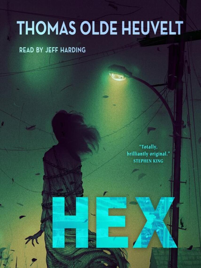 Thomas Olde Heuvelt: HEX