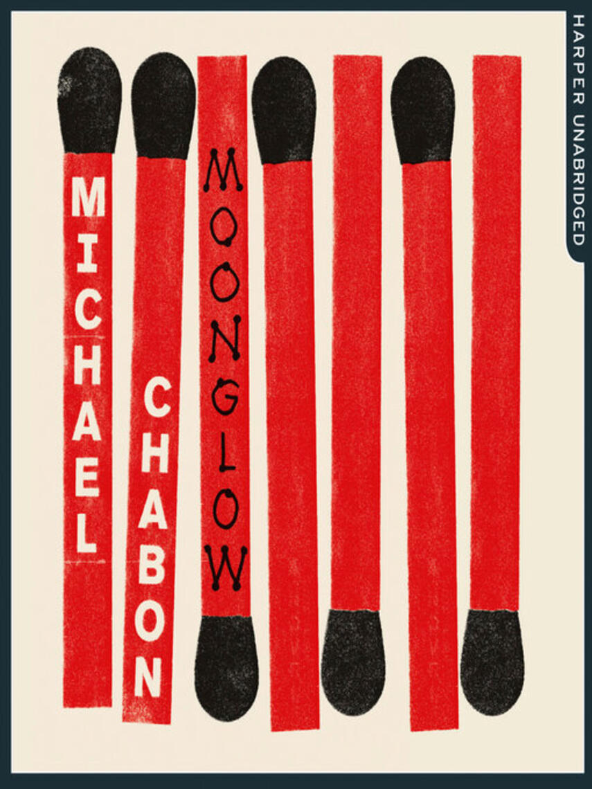 Michael Chabon: Moonglow