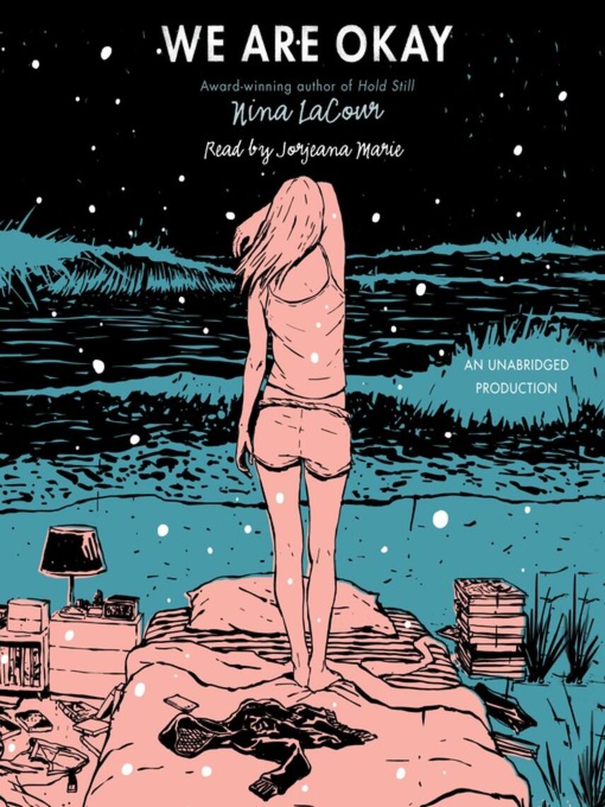 Nina LaCour: We Are Okay