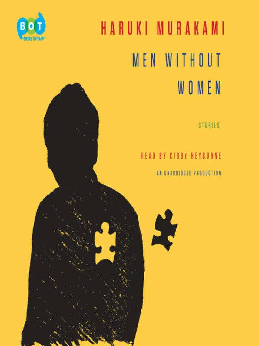 Haruki Murakami: Men Without Women : Stories