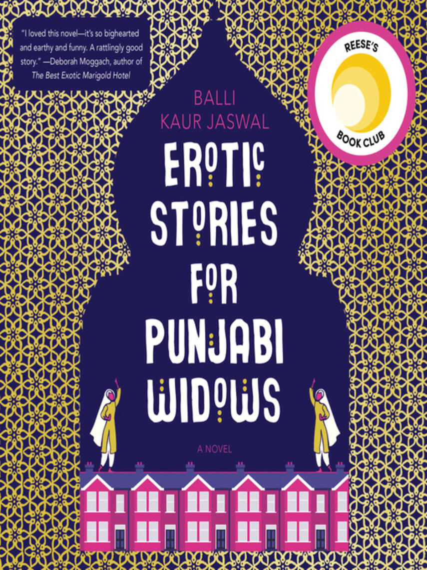 Balli Kaur Jaswal: Erotic Stories for Punjabi Widows : A Novel