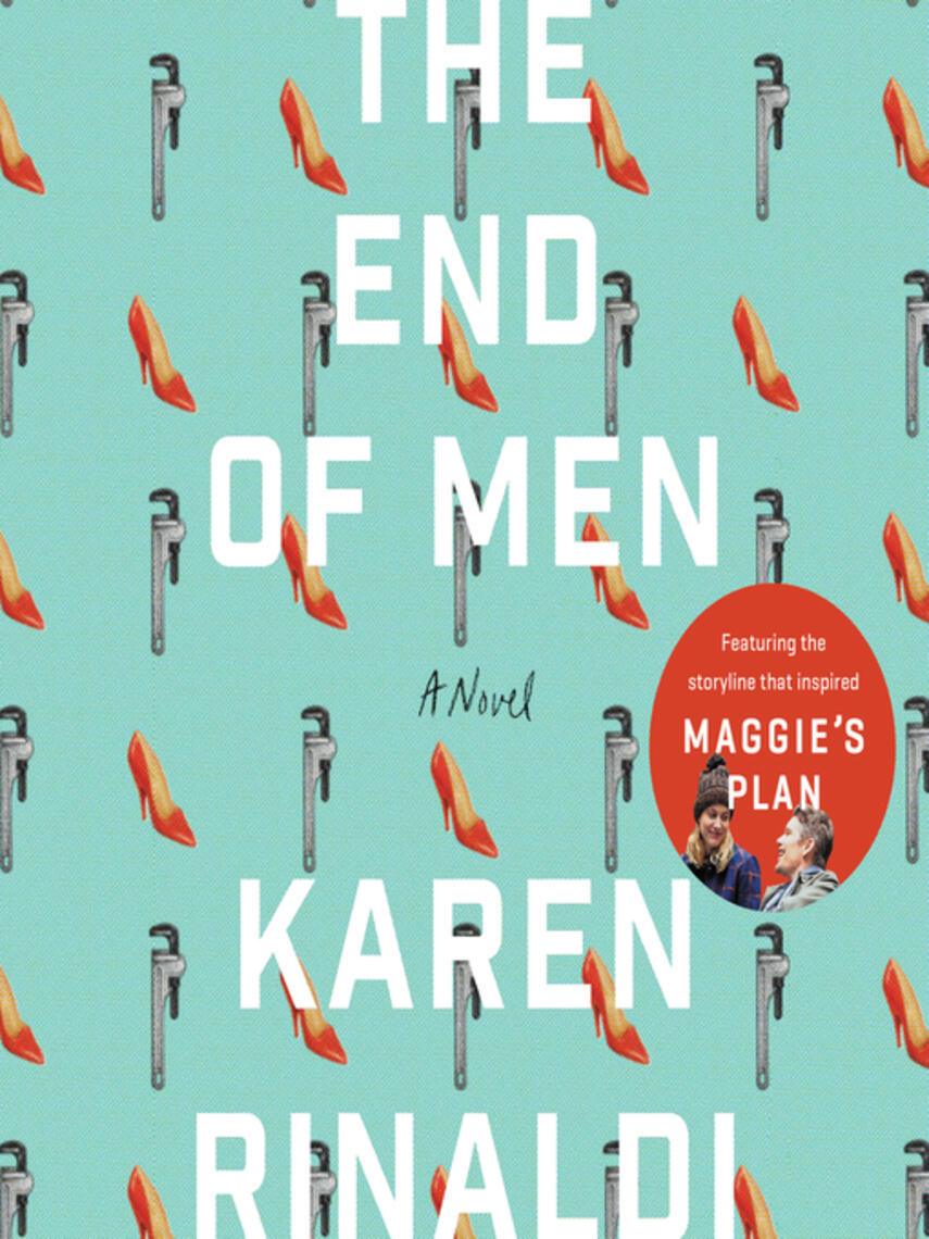 Karen Rinaldi: The End of Men