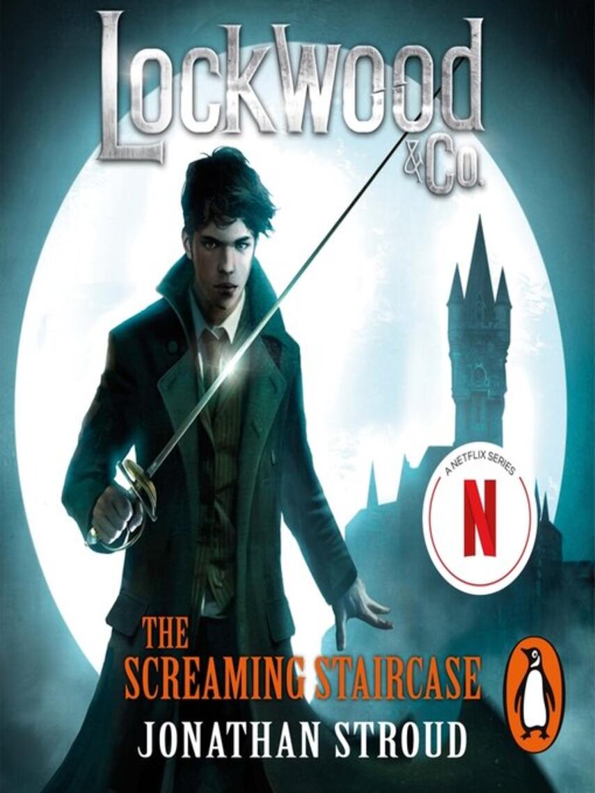 Jonathan Stroud: The Screaming Staircase